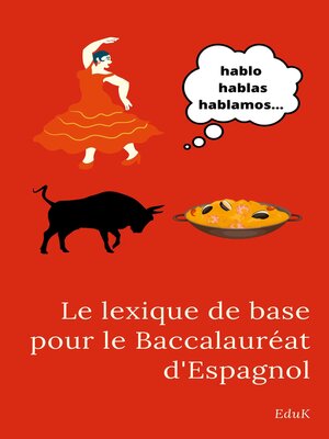 cover image of Le lexique de base pour le baccalauréat d'Espagnol